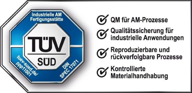Industrielle-AM Fertigungsstätte nach ISO/ASTM 52910 Prüfzeichen TÜV Süd